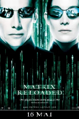 Affiche du film Matrix reloaded