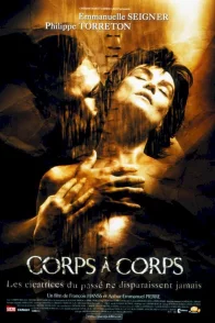 Affiche du film : Corps a corps