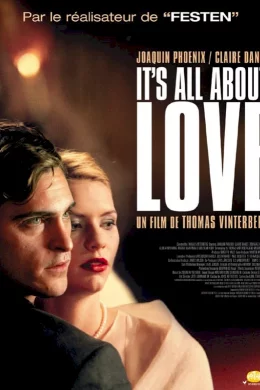 Affiche du film It's all about love