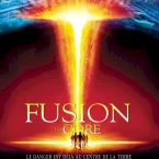 Photo du film : Fusion - the core
