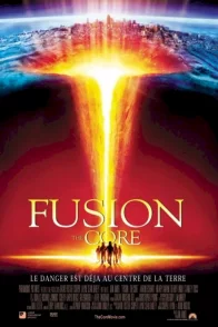 Affiche du film : Fusion - the core