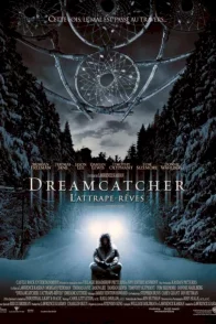 Affiche du film : Dreamcatcher, l'attrape-reves