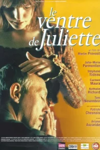 Affiche du film : Le ventre de juliette