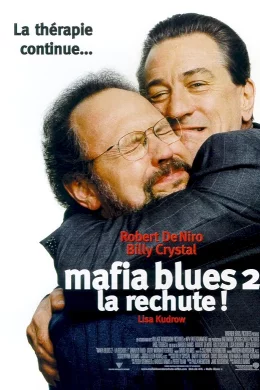 Affiche du film Mafia blues 2 (la rechute !)