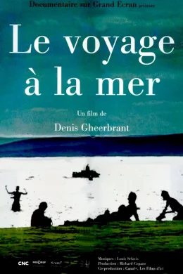 Affiche du film Le voyage à la mer