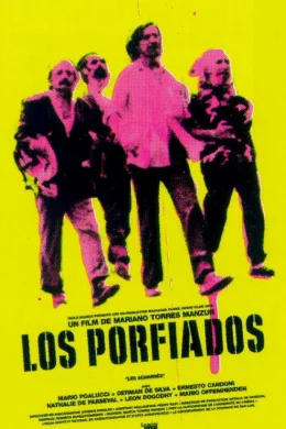 Affiche du film Los porfiados (les acharnes)