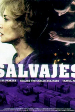 Affiche du film Salvajes