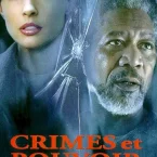 Photo du film : Crimes et pouvoir