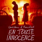 Photo du film : Gaetan et rachel en toute innocence