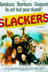 Affiche du film : Slackers