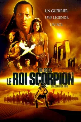 Affiche du film Le roi scorpion