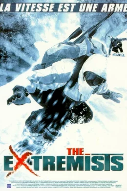 Affiche du film The extremists