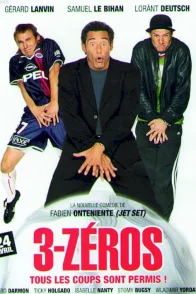 Affiche du film : 3 Zéros