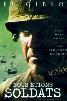 Affiche du film Nous étions soldats