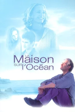 Affiche du film La maison sur l'océan