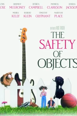 Affiche du film The safety of objects