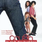 Photo du film : Crush (le club des frustrees)
