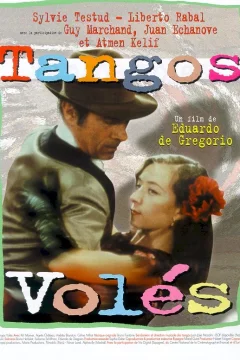 Affiche du film = Tangos voles