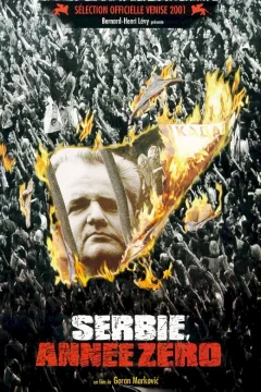 Affiche du film = Serbie, annee zero