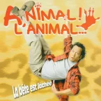 Photo du film : Animal ! l'animal...