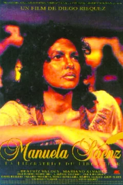 Affiche du film = Manuela saenz (la liberatrice du libe
