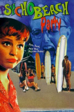 Affiche du film = Psycho beach party