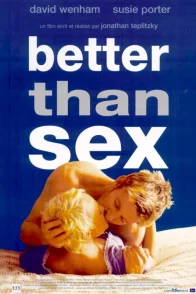 Affiche du film : Better than sex