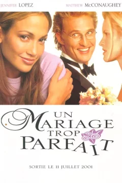 Affiche du film = Un mariage trop parfait
