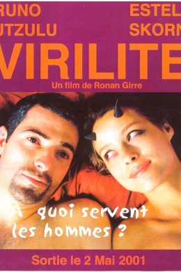 Affiche du film Virilite
