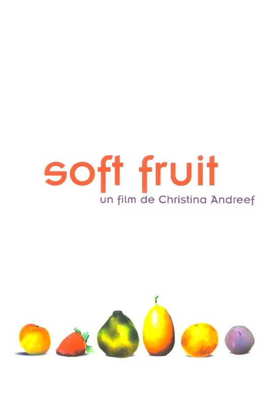 Photo 1 du film : Soft fruit