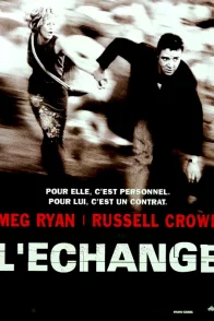 Affiche du film : L'echange