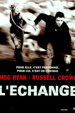 Affiche du film L'echange