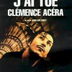 Photo du film : J'ai tué Clémence Acéra