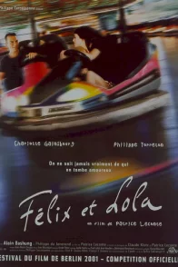 Affiche du film : Felix et Lola