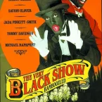 Photo du film : The very black show