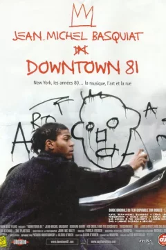 Affiche du film = Downtown 81