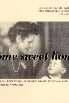 Affiche du film = Home sweet home