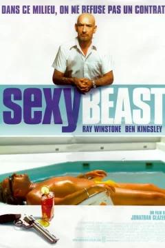 Affiche du film = Sexy beast