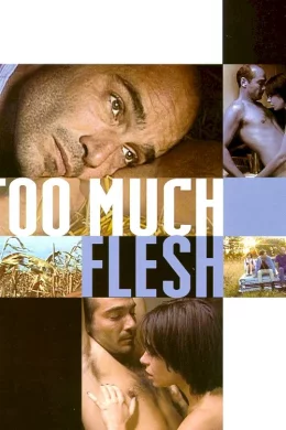 Affiche du film Too much flesh