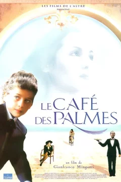 Affiche du film = Le cafe des palmes