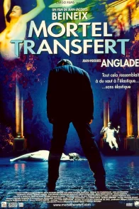 Affiche du film : Mortel transfert