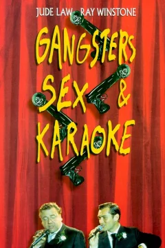 Affiche du film = Gangsters, sex & karaoke