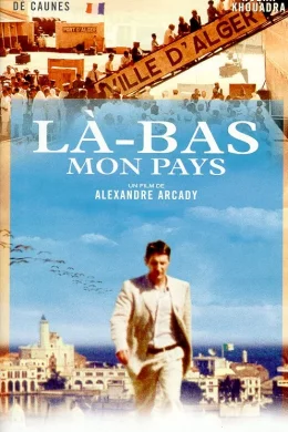 Affiche du film La-bas... mon pays