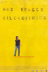 Affiche du film : Nos traces silencieuses
