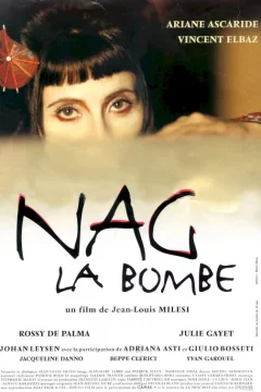 Affiche du film = Nag la bombe