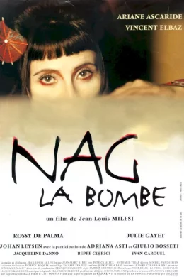 Affiche du film Nag la bombe