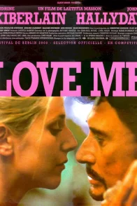 Affiche du film : Love me