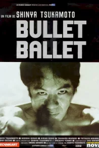 Affiche du film : Bullet ballet