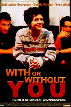 Affiche du film = With or Without You