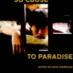 Photo du film : So close to paradise